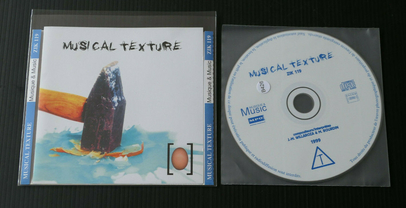 CD MUSICAL TEXTURE / WILLAROZA / BOURDIN / ZIK 119 / 1999