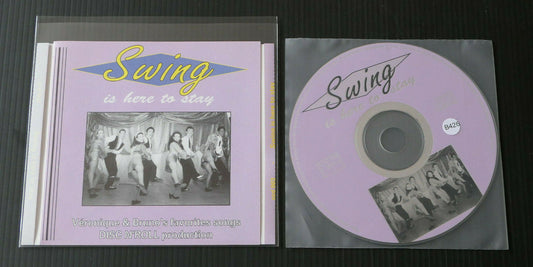 CD SWING IS HERE TO STAY / COMPILATION 19 TITRES / DISC N'ROLL VERONIQUE & BRUNO