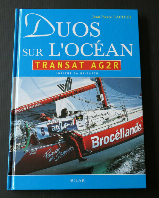 DUOS SUR L'OCEAN / TRANSAT AG2R LORIENT SAINT-BARTH / VOILE NAUTISME SPORT