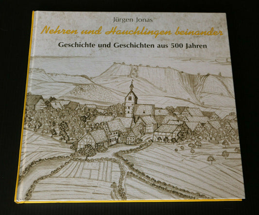 NEHREN UND HAUCHLINGEN BEINANDER / JURGEN JONAS / 2004