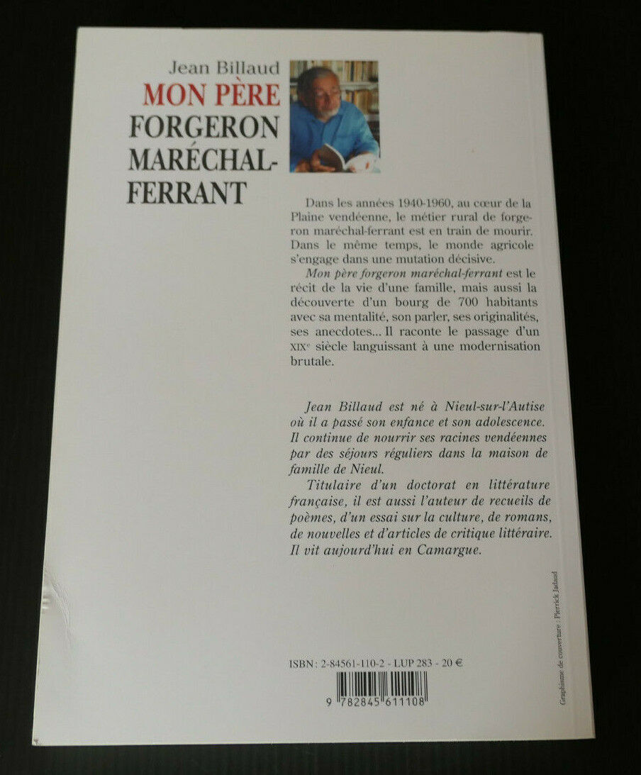 MON PERE FORGERON MARECHAL-FERRANT RECIT TEMOIGNAGE JEAN BILLAUD 2004 VENDEE