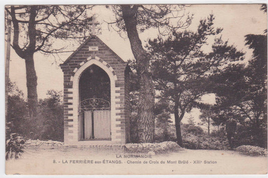 CARTE POSTALE ANCIENNE CPA LA FERRIERE-AUX-ETANGS CHEMIN DE CROIX XIIIe STATION