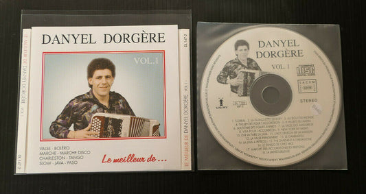 CD LE MEILLEUR DE DANYEL DORGERE VOL.1 / 18 TITRES / 2003 / ACCORDEON