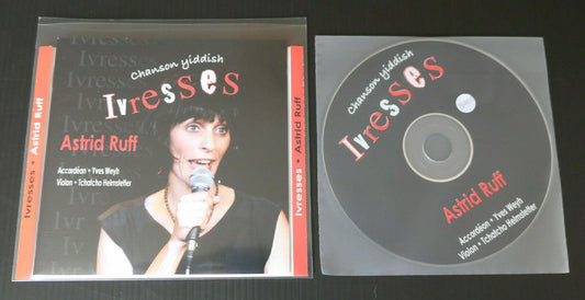 CD ASTRID RUFF / IVRESSES / CHANSON YIDDISH / ACCORDEON VIOLON / 2006