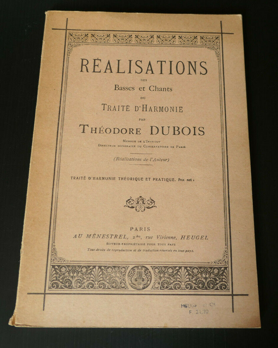 BASSES ET CHANTS DU TRAITE D'HARMONIE PAR THEODORE DUBOIS / MUSIQUE TECHNIQUE