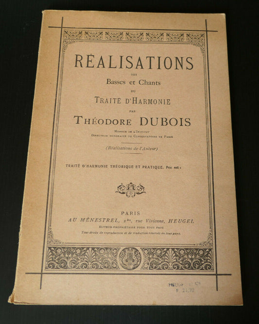 BASSES ET CHANTS DU TRAITE D'HARMONIE PAR THEODORE DUBOIS / MUSIQUE TECHNIQUE