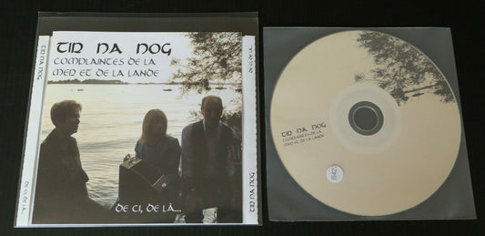 CD TIR NA NOG / COMPLAINTES DE LA MER ET DE LA LANDE / DE CI DE LA