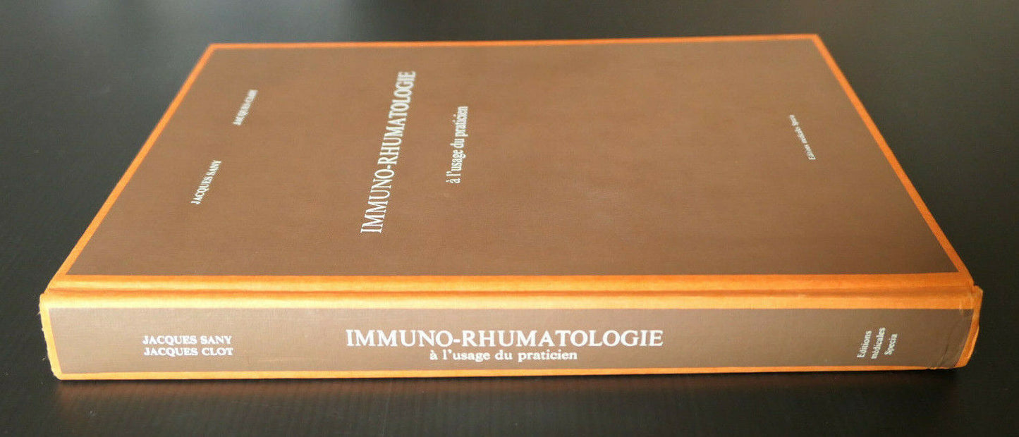 IMMUNO-RHUMATOLOGIE A L'USAGE DU PRATICIEN / MEDECINE / EDITIONS SPECIA