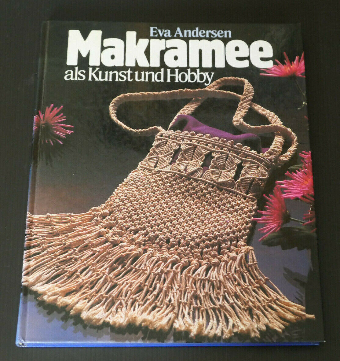 EVA ANDERSEN / MAKRAMEE ALS KUNST UND HOBBY / ARTISANAT TISSAGE VINTAGE 1980