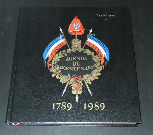AGENDA DU BICENTENAIRE 1789-1989 / ROGER PINSON / REVOLUTION FRANCAISE
