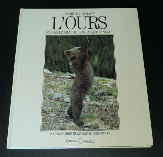 L'OURS / DANIELE HEYMANN / JEAN-JACQUES ANNAUD / MARIANNE ROSENSTIEHL / 1988
