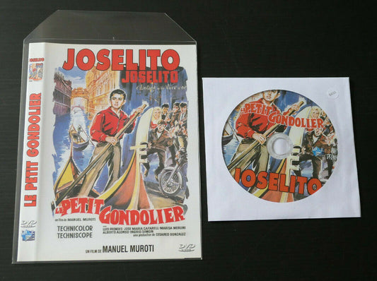 DVD JOSELITO / LE PETIT GONDOLIER / MANUEL MUROTI 1964