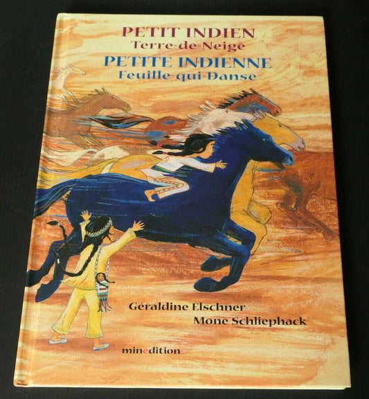 PETIT INDIEN TERRE-DE-NEIGE PETITE INDIENNE FEUILLE-QUI-DANSE / MINEDITION 2012