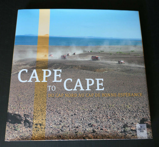 CAPE TO CAPE DU CAP NORD AU CAP DE BONNE-ESPERANCE / RALLYE RENAULT VOYAGE 2009
