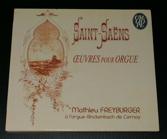 CD SAINT-SAENS / OEUVRES POUR ORGUE / MATHIEU FREYBURGER ORGUE / CALIOPE 2010