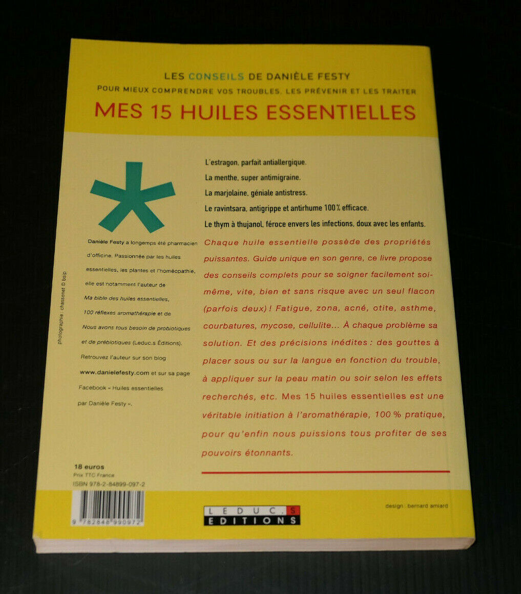 MES 15 HUILES ESSENTIELLES / DANIELE FESTY / GUIDE CONSEILS AROMATHERAPIE 2016