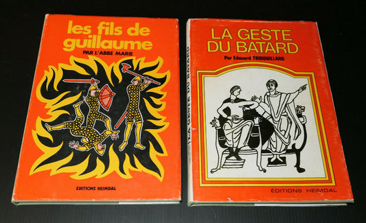 LA GESTE DU BATARD / LES FILS DE GUILLAUME / EDITIONS HEIMDAL HISTOIRE NORMANDIE