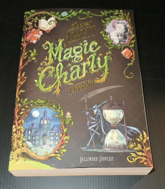 MAGIC CHARLY L'APPRENTI / AUDREY ALWETT / GALLIMARD JEUNESSE 2019
