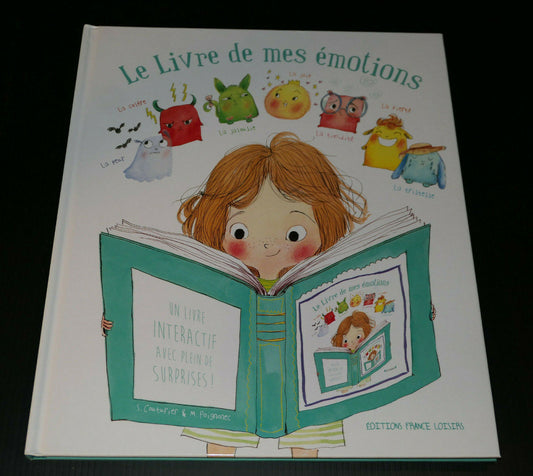 LE LIVRE DE MES EMOTIONS / LIVRE INTERACTIF / FRANCE LOISIRS 2018 / JEUNESSE