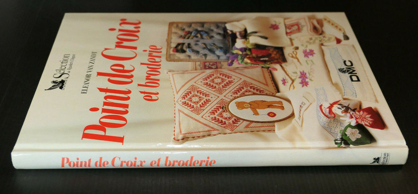 POINT DE CROIX ET BRODERIE / ELEANOR VAN ZANDT / READER'S DIGEST DMC 1996