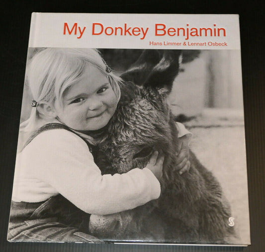 MY DONKEY BENJAMIN / HANS LIMMER & LENNART OSBECK / SCRIBBLE 2016 / ANE PHOTOS