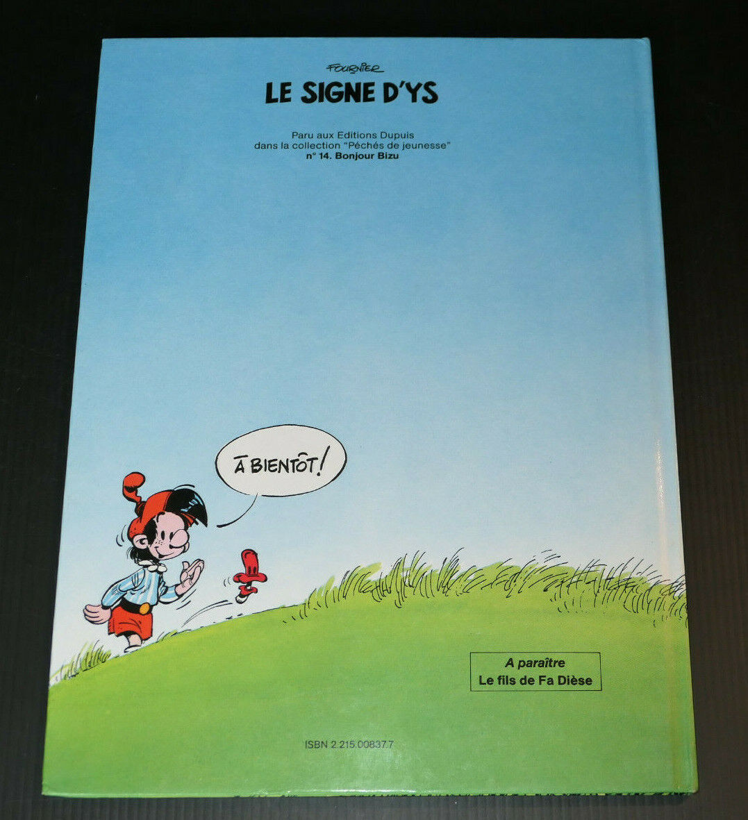 BD JEAN-CLAUDE FOURNIER / BIZU / LE SIGNE D'YS / EDITIONS FLEURUS 1986