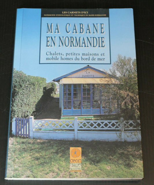MA CABANE EN NORMANDIE CHALETS PETITES MAISONS ET MOBILE HOMES DU BORD DE MER