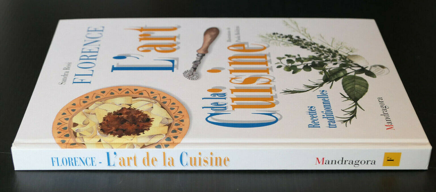 FLORENCE L'ART DE LA CUISINE RECETTES TRADITIONNELLES ITALIE