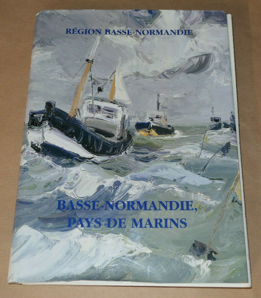 BASSE-NORMANDIE PAYS DE MARINS / DOSSIER DOCUMENTAIRE 2001 / MARINE PORTS