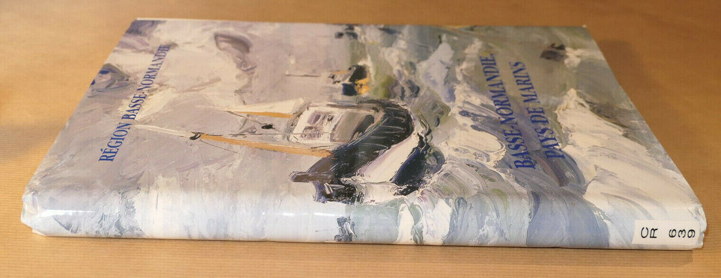 BASSE-NORMANDIE PAYS DE MARINS / DOSSIER DOCUMENTAIRE 2001 / MARINE PORTS