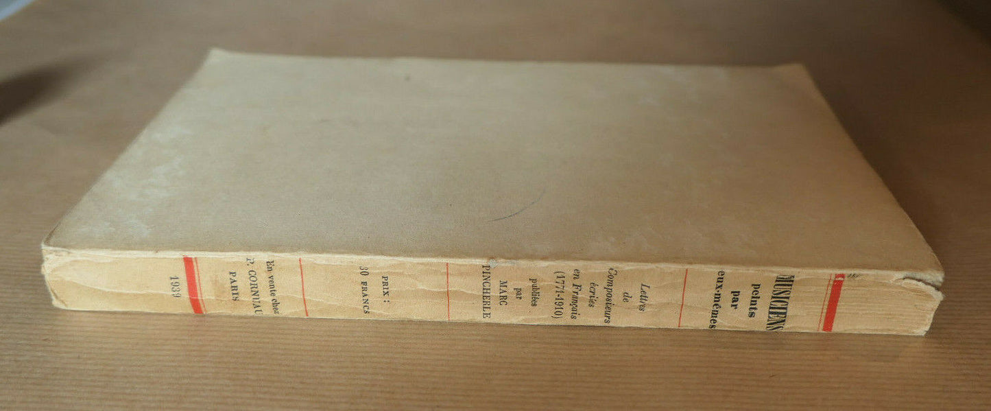 MUSICIENS PEINTS PAR EUX-MEMES LETTRES DE COMPOSITEURS MARC PINCHERLE 1939