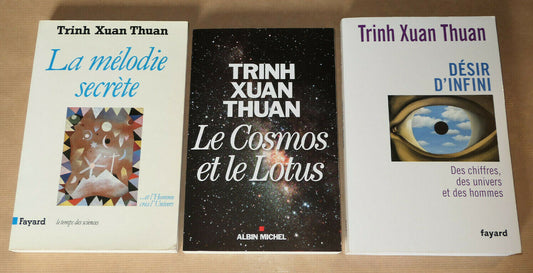 TRINH XUAN THUAN / LOT DE 3 LIVRES / SCIENCE ASTROPHYSIQUE UNIVERS