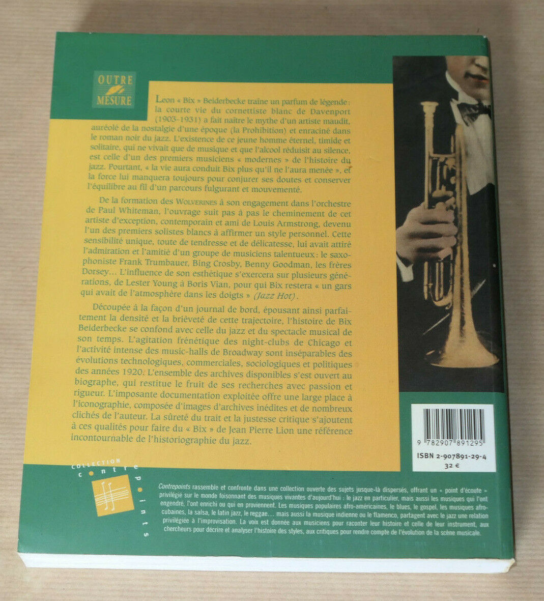 BIX BEIDERBECKE UNE BIOGRAPHIE / JEAN-PIERRE LION / MUSIQUE JAZZ HISTOIRE
