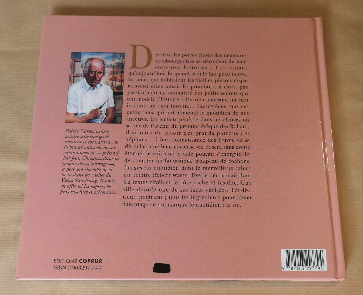 LES PETITS SECRETS DU VIEUX STRASBOURG / GUY TRENDEL ROBERT WARTER HISTOIRE 1994