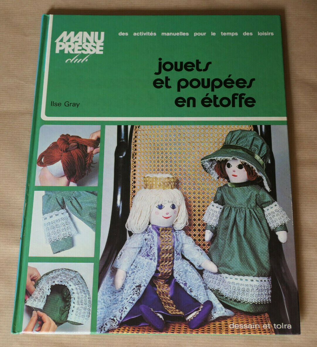 JOUETS ET POUPEES EN ETOFFE / DESSAIN ET TOLRA 1977 / LOISIRS CREATIFS