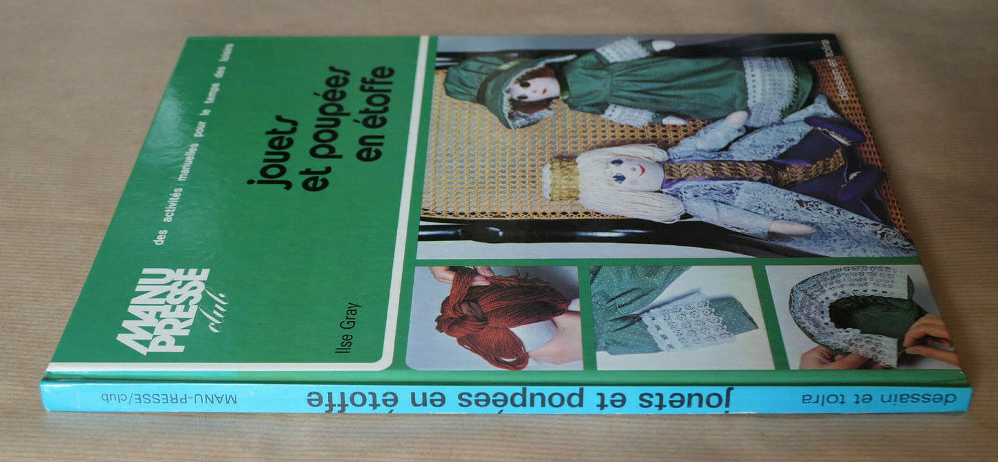JOUETS ET POUPEES EN ETOFFE / DESSAIN ET TOLRA 1977 / LOISIRS CREATIFS