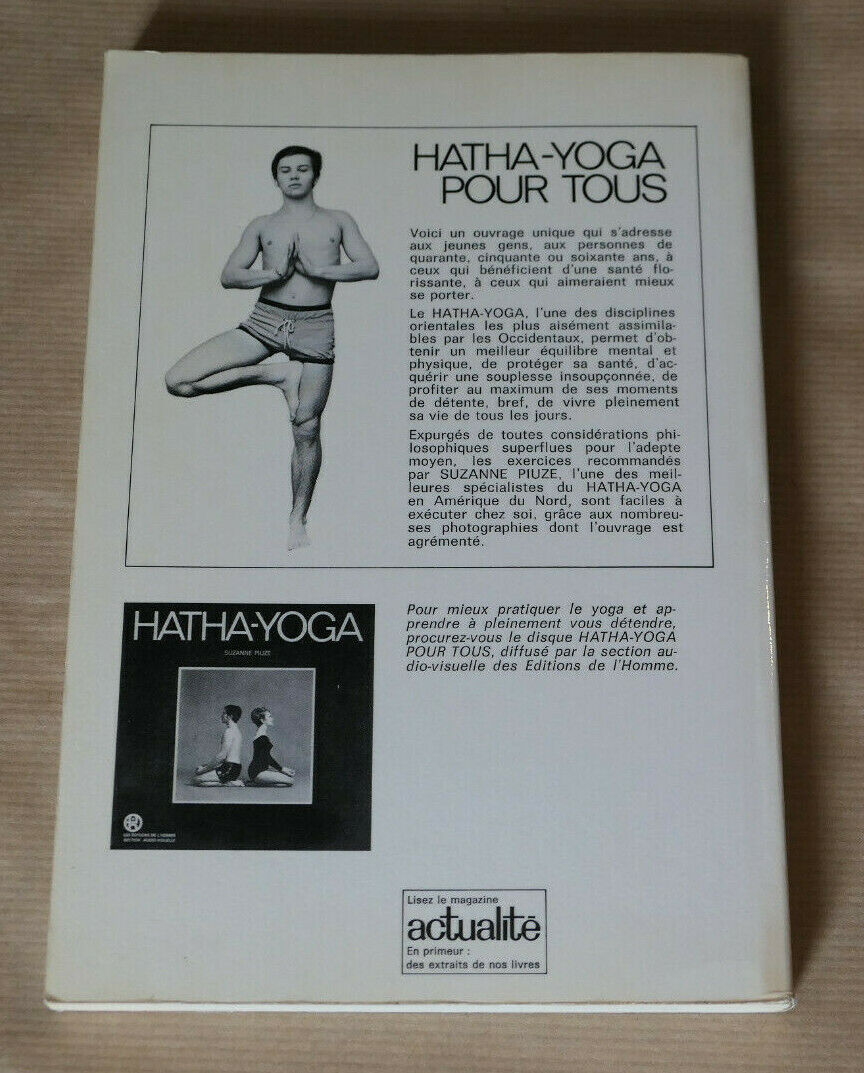 HATHA YOGA / SUZANNE PIUZE / LES EDITIONS DE L'HOMME 1969 / SANTE ESPRIT CORPS