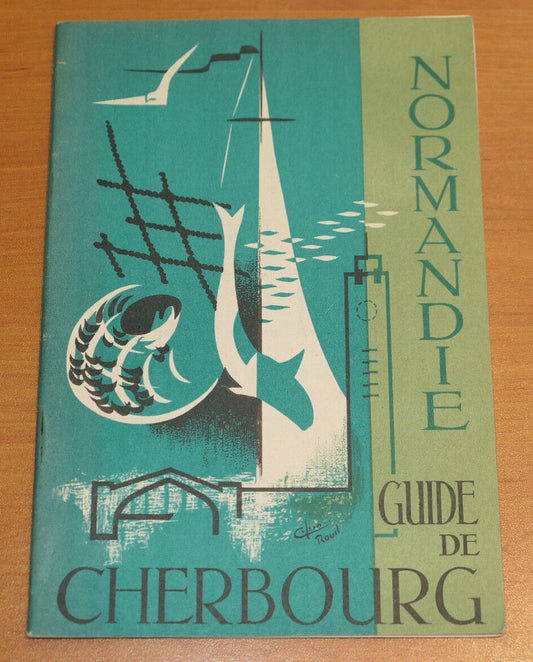 ANCIEN GUIDE TOURISTIQUE CHERBOURG COTENTIN NORMANDIE MANCHE TOURISME VOYAGE