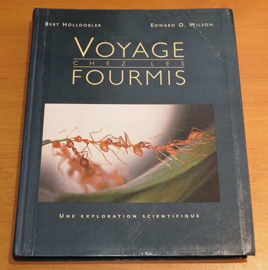 VOYAGE CHEZ LES FOURMIS / ENTOMOLOGIE DECOUVERTE SCIENCE ETUDE / 1996