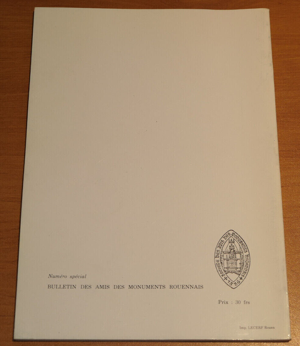 LE VIEUX-MARCHE DE ROUEN / LES AMIS DES MONUMENTS ROUENNAIS NUMERO SPECIAL 1979
