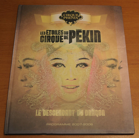 LES ETOILES DU CIRQUE DE PEKIN / CIRQUE PHENIX / PROGRAMME 2007-2008