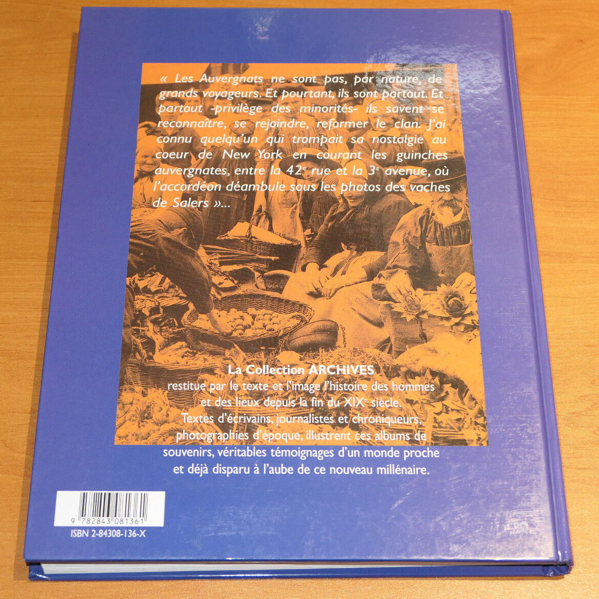 AUVERGNE / LES ARCHIVES / 1999 / HISTOIRE PHOTOS TEXTES