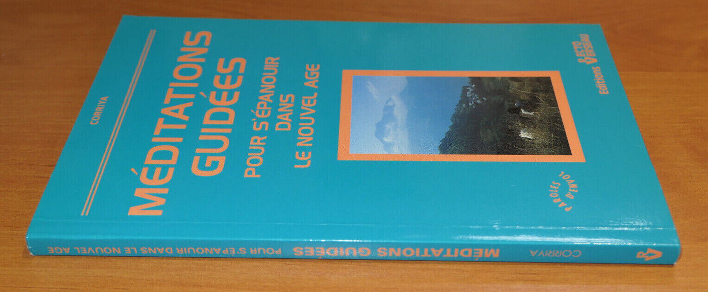 MEDITATIONS GUIDEES POUR S'EPANOUIR DANS LE NOUVEL AGE / CORRIYA / 1990