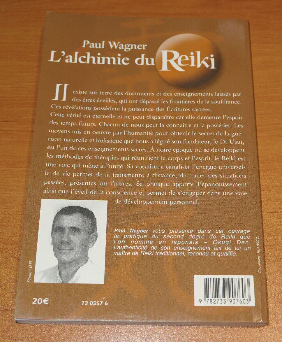 L'ALCHIMIE DU REIKI / PAUL WAGNER / ENERGIE CONSCIENCE DEVELOPPEMENT PERSONNEL