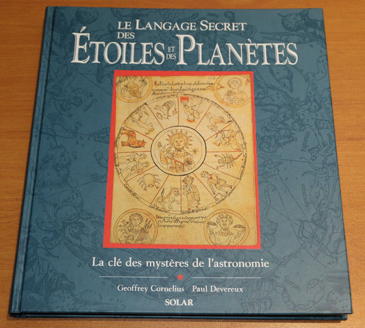 LE LANGAGE SECRET DES ETOILES ET DES PLANETES / ASTRONOMIE ASTROLOGIE MYTHOLOGIE