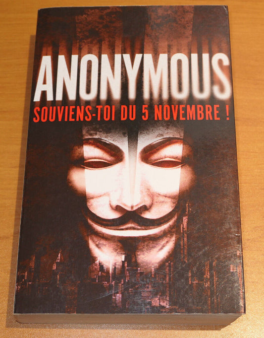 ANONYMOUS / SOUVIENS-TOI DU 5 NOVEMBRE ! / 2017