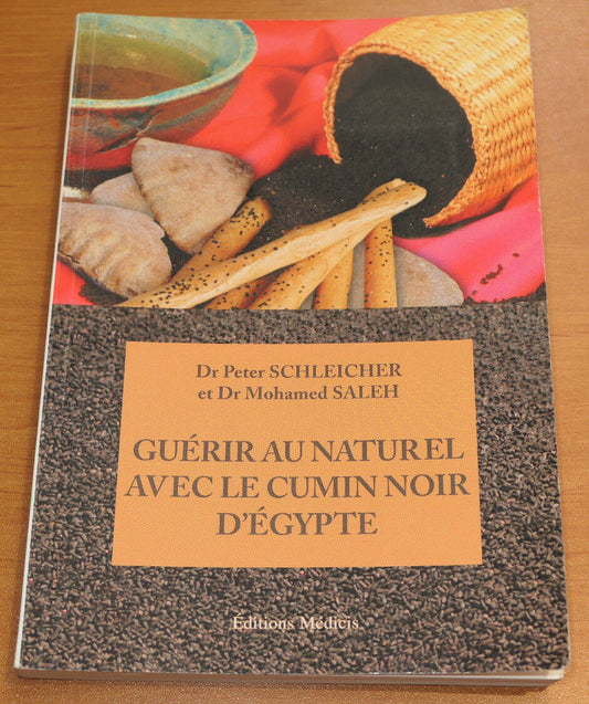 GUERIR AU NATUREL AVEC LE CUMIN NOIR D'EGYPTE / SANTE PLANTE MEDECINE / 2003