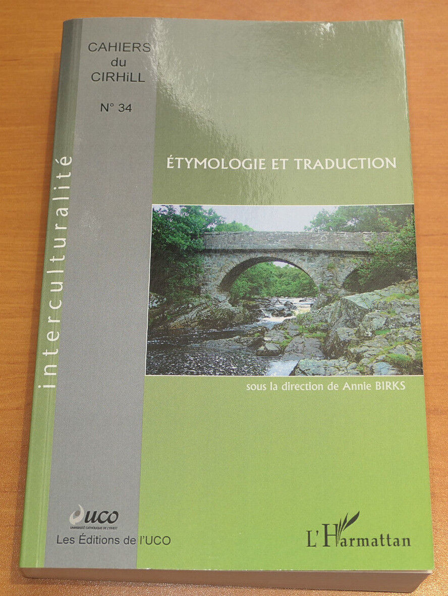 ETYMOLOGIE ET TRADUCTION / CAHIERS DU CIRHILL 34 / UCO / L'HARMATTAN 2011