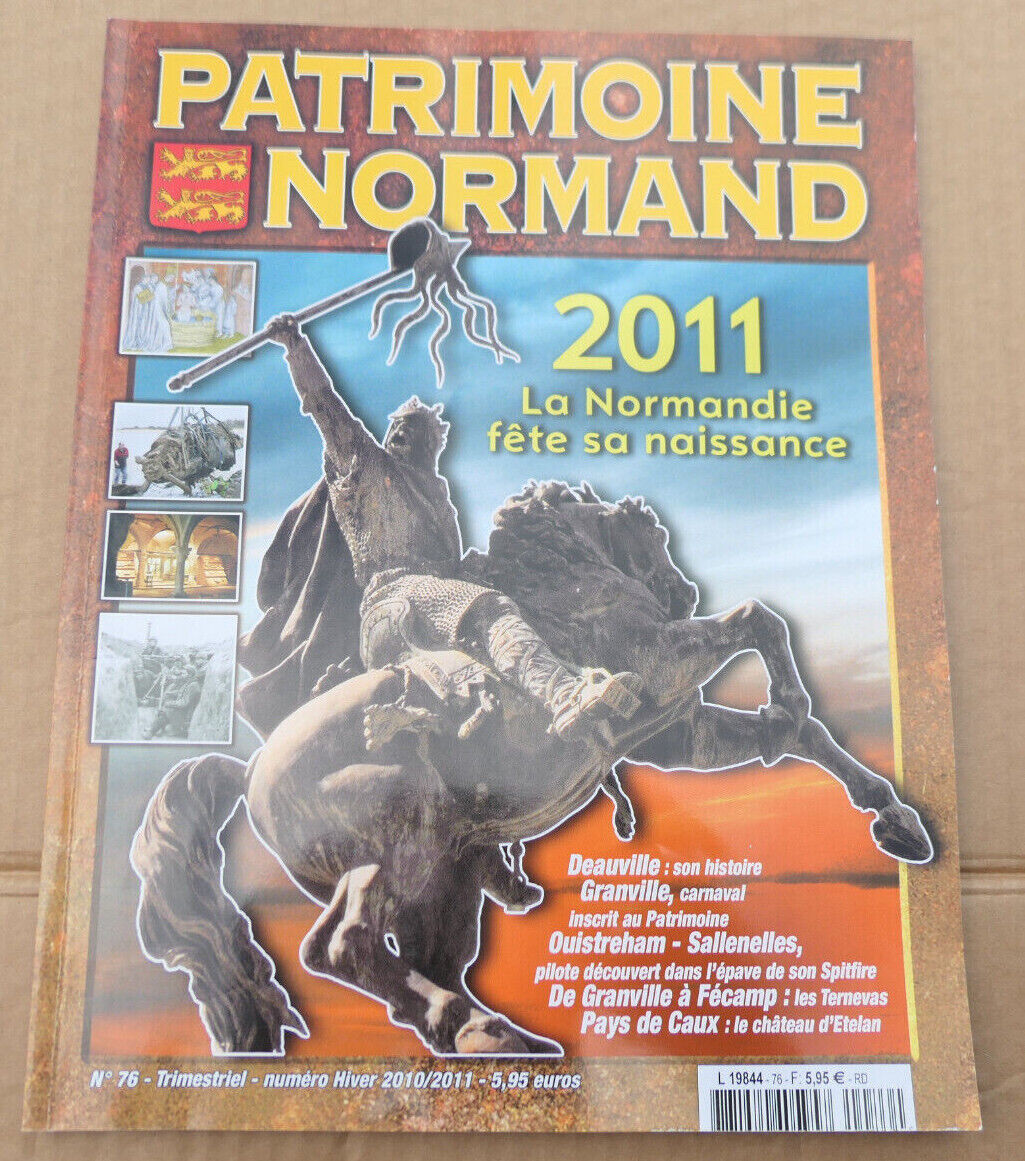 PATRIMOINE NORMAND / LOT 4 REVUES 2010 NUMEROS 76 77 78 79 / HISTOIRE NORMANDIE
