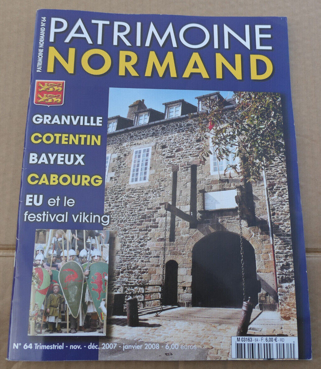 PATRIMOINE NORMAND / LOT 4 REVUES 2007 NUMEROS 63 64 65 66 / HISTOIRE NORMANDIE